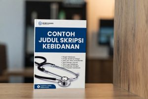 Read more about the article Contoh Judul Skripsi Kebidanan Terbaik yang Bikin Dosen Kagum